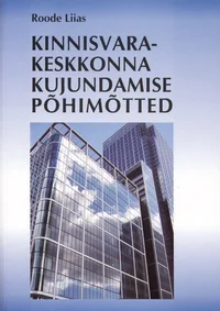 Kinnisvarakeskkonna kujundamise põhimõtted