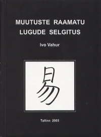 Muutuste raamatu lugude seletus