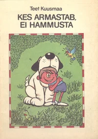 Kes armastab, ei hammusta