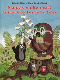 Kuidas väike mutt hiirekese terveks tegi