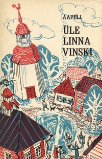 Üle linna Vinski