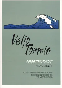 Meestelaulud. Men's Songs