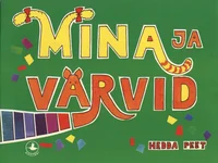 Mina ja värvid