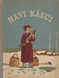 Havi käsul. Vene rahva muinasjutud
