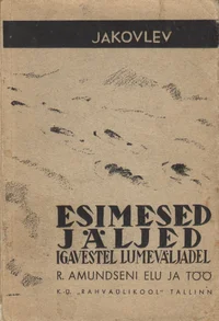 Esimesed jäljed igavestel lumeväljadel