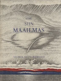 Kõik siin maailmas