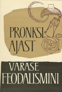 Pronksiajast varase feodalismini