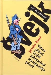 Vahva sõduri Švejki juhtumised maailmasõja päevil