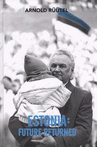 Estonia: Future Returned