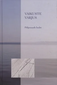 Vaikuste varjus