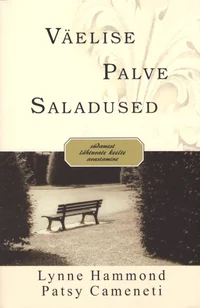 Väelise palve saladused