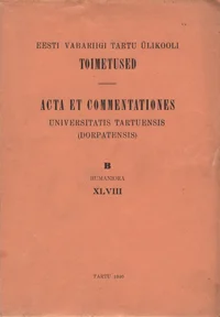 Eesti Vabariigi Tartu Ülikooli toimetused. Acta et Commentationes Universitatis Tartuensis (Dorpatensis)