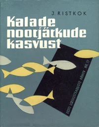 Kalade noorjärkude kasvust Saadjärve järvederühmas