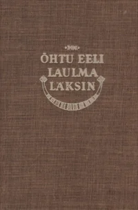 Õhtu eeli laulma läksin