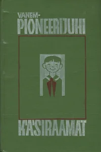 Vanempioneerijuhi käsiraamat