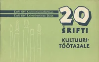 20 šrifti kultuuritöötajale
