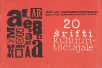 20 šrifti kultuuritöötajale