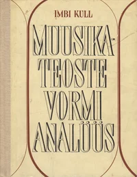 Muusikateoste vormi analüüs
