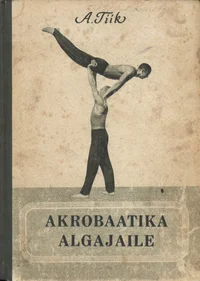 Akrobaatika algajaile