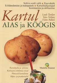 Kartul aias ja köögis