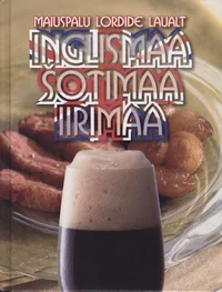 Maiuspalu lordide laualt. Inglismaa. Šotimaa. Iirimaa
