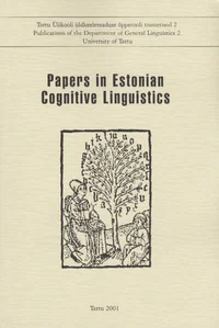 Papers in Estonian Cognitive Linguistics