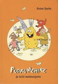 Pudrumehike ja teisi muinasjutte