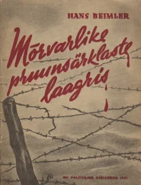 Mõrvarlike pruunsärklaste laagris
