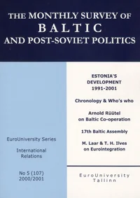 The Monthly Survey of Baltic and Post-Soviet Politics