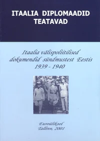 Itaalia välispoliitilised dokumendid sündmustest Eestis 1939-1940
