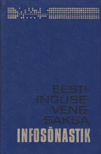 Eesti-inglise-saksa-vene infosõnastik