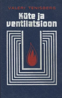 Küte ja ventilatsioon