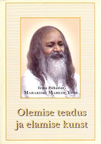 Olemise teadus ja elamise kunst