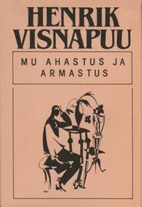 Mu ahastus ja armastus