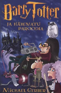 Barry Totter ja häbematu paroodia