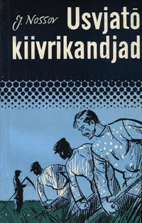 Usvjatõ kiivrikandjad
