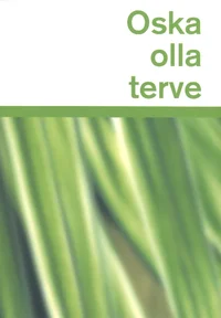 Oska olla terve