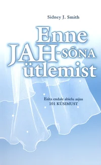 Enne JAH-sõna ütlemist