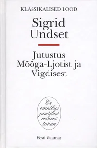 Jutustus Mõõga-Ljotist ja Vigdisest