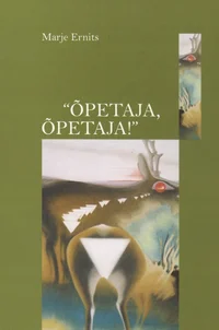 Õpetaja, õpetaja!
