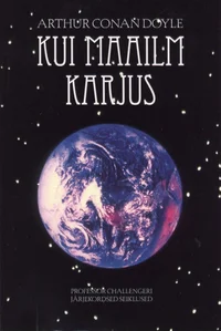 Kui maailm karjus