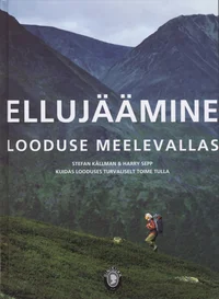 Ellujäämine looduse meelevallas