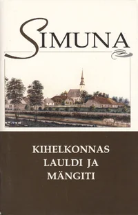 Simuna kihelkonnas lauldi ja mängiti