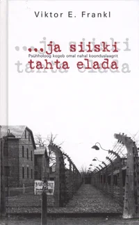 ... ja siiski tahta elada