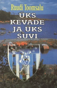 Üks kevade ja üks suvi