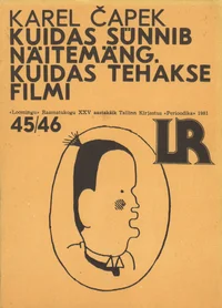 Kuidas sünnib näitemäng. Kuidas tehakse filmi