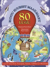 80 lugu kogu suurest maailmast