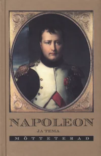 Napoleon ja tema mõtteterad
