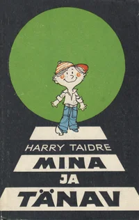 Mina ja tänav