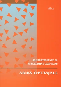 Arendustegevus ja asjaajamine lasteaias